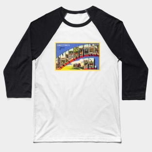 Greetings from Uniontown, PA - Vintage Large Letter Postcard Baseball T-Shirt